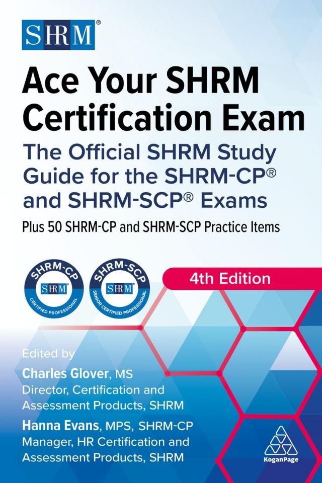 Ace Your SHRM Certification Exam Kogan Page